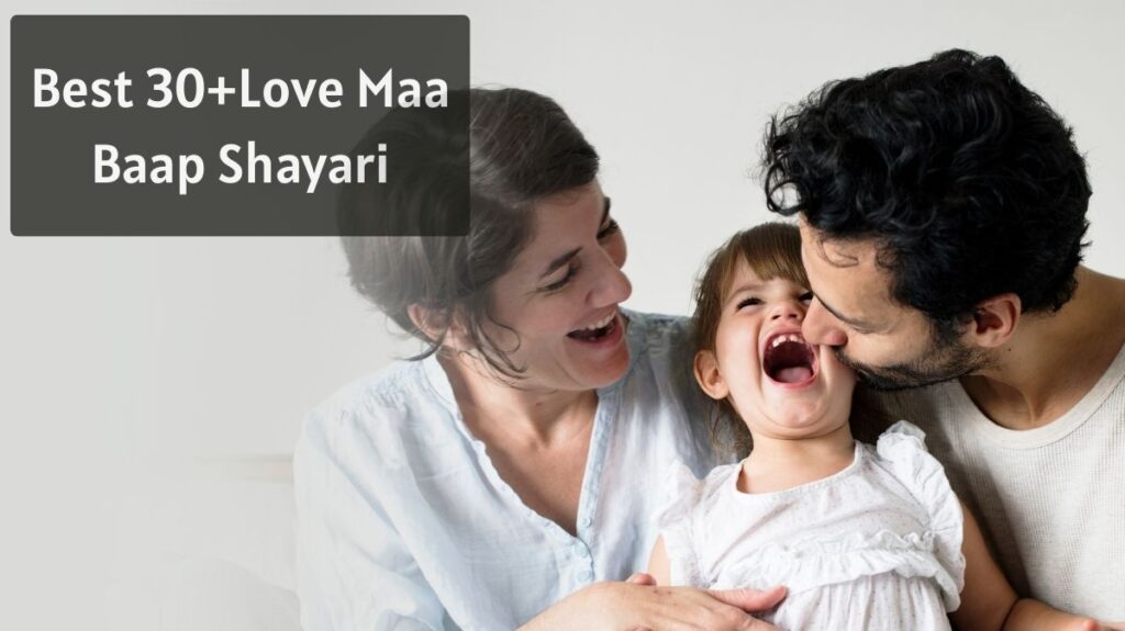 Best 30+Love Maa Baap Shayari