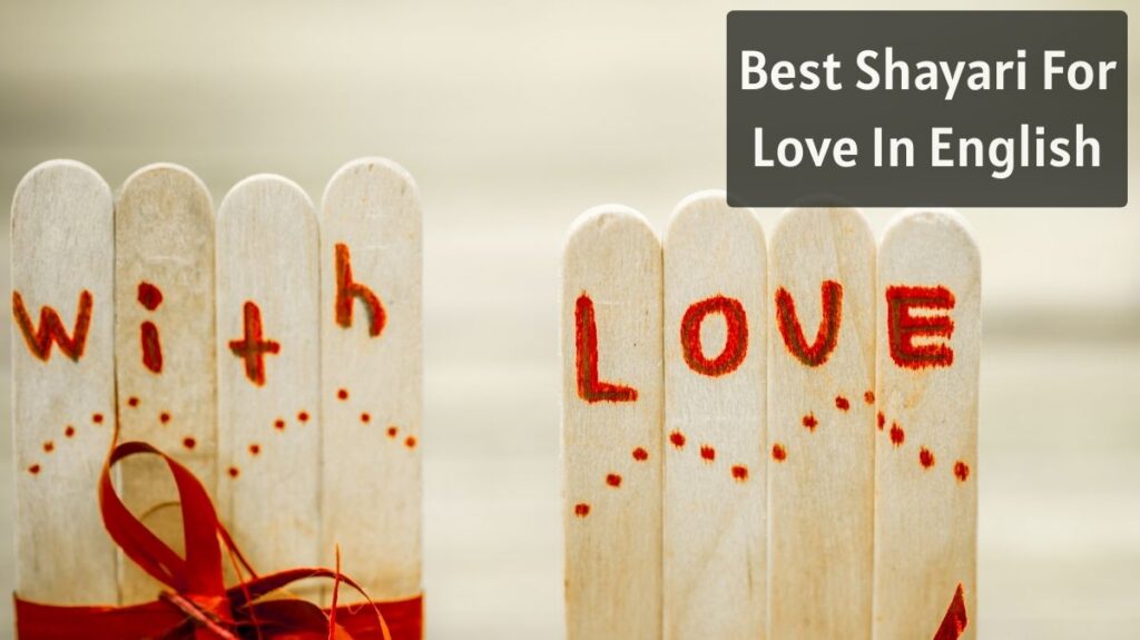 Best Shayari For Love In English